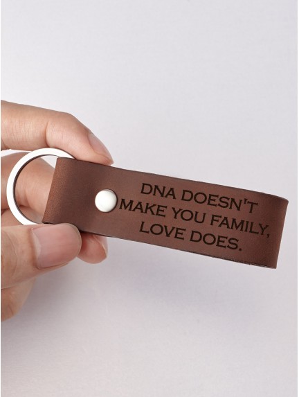 DNA Doesn't Make You Family, Love Does - Keychain For Stepdad and Stepson